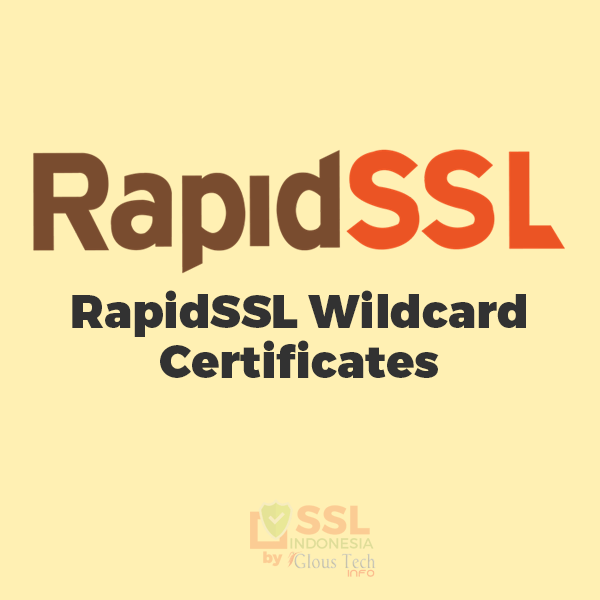 RapidSSL Wildcard Certificates